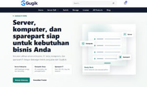 Gugik.id Menjadi Mitra Terpercaya Pengadaan Sparepart IT dan Server di Indonesia