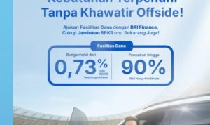 Penuhi Kebutuhan Tanpa Khawatir Offside, BRI Finance Hadirkan Fasilitas Dana