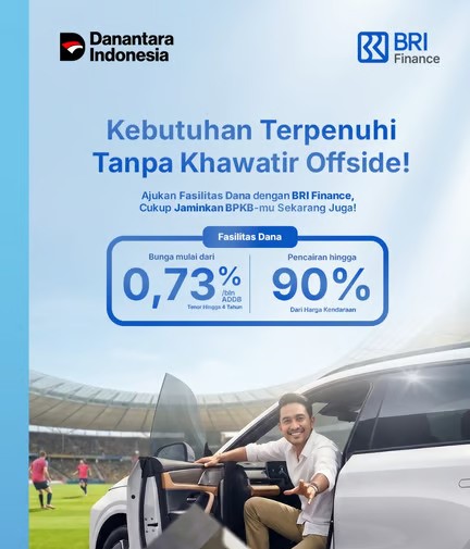 Penuhi Kebutuhan Tanpa Khawatir Offside, BRI Finance Hadirkan Fasilitas Dana
