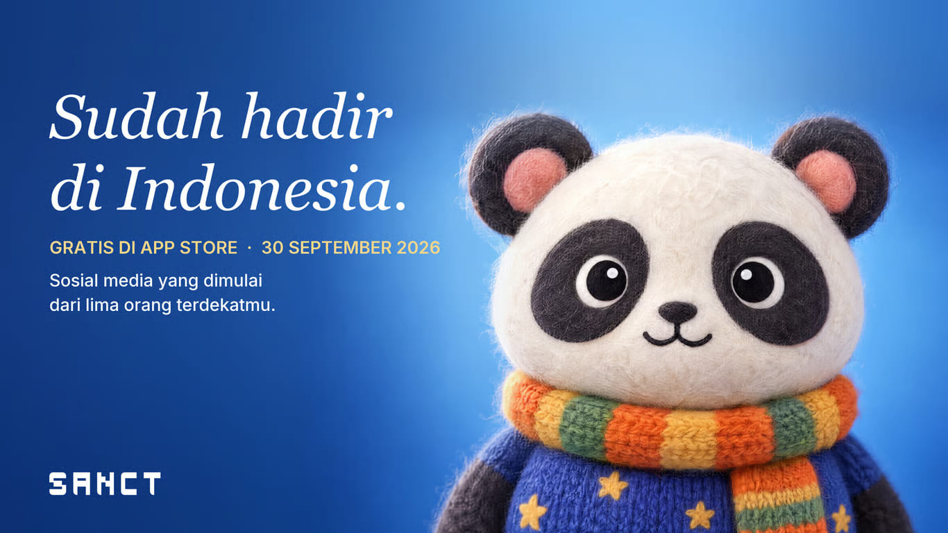 Sanct Resmi Meluncur di Indonesia Sosial Media yang Meminta Penggunanya Memulai dari Lima Orang Terdekat